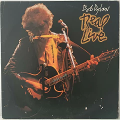 Bob Dylan - Real Live