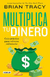 Múltiplica tu Dinero
