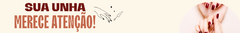 Banner da categoria Unhas