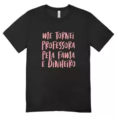 Camisa Feminina Baby Look A Professora