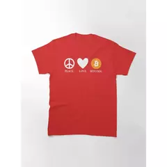 Camisa Peace Love Bitcoin na internet