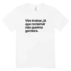 Camisa Feminina Baby Look Reclamar Não Queima - loja online