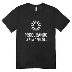 Camisa Feminina Baby Look Procurando a sua Opinião