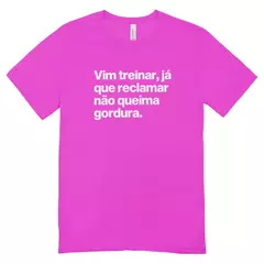 Camisa Feminina Baby Look Reclamar Não Queima na internet