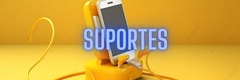 Banner da categoria SUPORTES