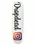 SHAPE MARFIM DROP DEAD INSTA DROP 8.00