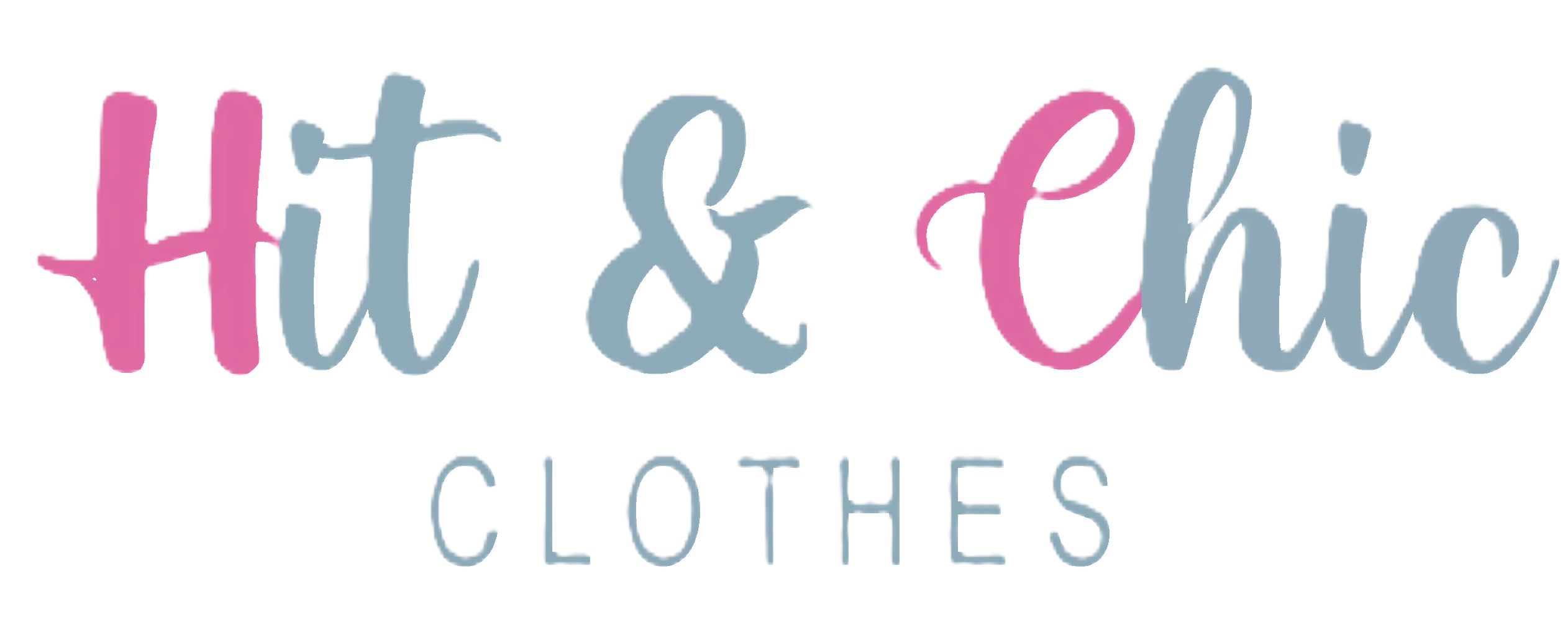 Hit and Chic Clothes
