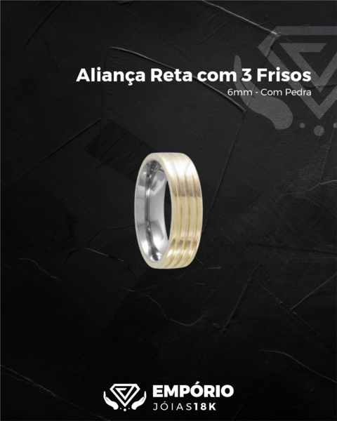 Aliança Reta com 3 Frisos 6mm - Sem Pedra