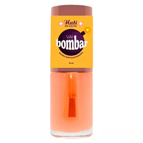 Base de Tratamento Para Unhas Me Salva Vai Bombar 9ml Nati