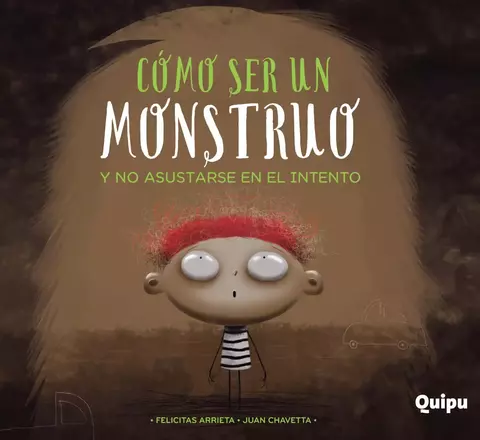 Como Ser Un Monstruo Y No Asustarse En El Intento - comprar online