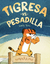 Tigresa vs. Pesadilla