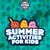SUMMER ACTIVITIES FOR KIDS