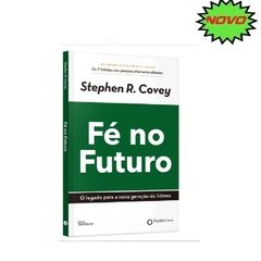 Livro - Fé no futuro Stephen R. Covey