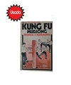 Livro Kung Fu Mudjong Técnicas e Aplicações Francisco - comprar online