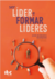 livro: ser líder e formar líderes