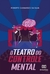 livro: o teatro do controle mental - comprar online