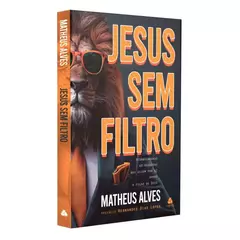 Jesus Sem Filtro | Matheus Alves