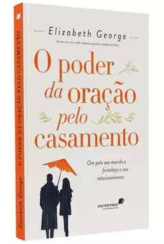 O Poder da Oracao pelo Casamento | Elizabeth George
