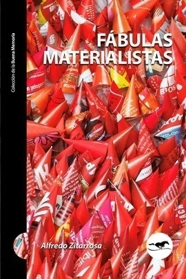 FABULAS MATERIALISTAS / Alfredo Zitarrosa