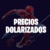 PRECIO DOLARIZADO