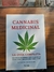 Cannabis Medicinal - La Guia Completa- Dra. Celeste Romero y Dr. Marcelo Morante