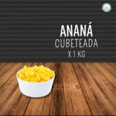 ANANA CUBETEADA X 1 KG