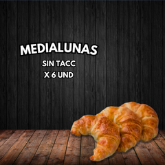 MEDIALUNAS X 6 UNIDADES SIN TACC