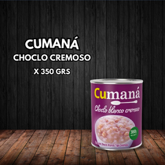 CHOCLO CREMOSO X 350GRS ( CUMANA)