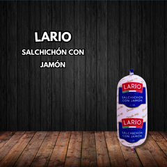 SALCHICHÓN CON JAMÓN LARIO