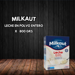 LECHE EN POLVO ENTERA MILKAUT X 800 GRS