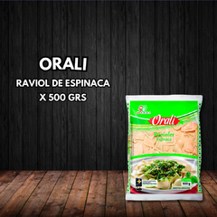 RAVIOLES DE ESPINACA X 500 GS ORALI
