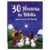 30 Histórias da Bíblia para a Hora de Dormir