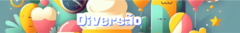 Banner da categoria DIVERSÃO