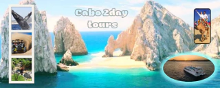 Cabo 2day tours