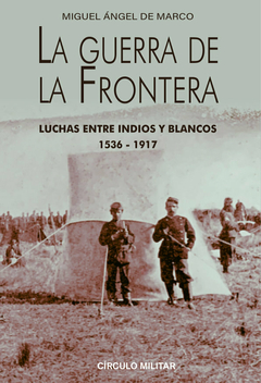 La guerra de la Frontera