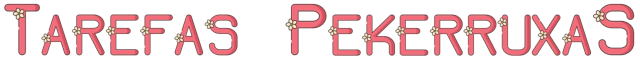 Tarefas Pekerruxa'S