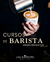 [Pago Completo] Curso Barista - comprar online