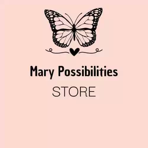 Story Mary Possibilities