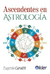 Ascendentes en Astrologia - Eugenio Carutti - Kier
