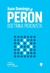 Doctrina peronista - Juan Domingo Peron - Punto de Encuentro