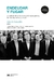 Endeudar y Fugar - Un analisis de la historia economica Argentina. De Martinez de Hoz a Macri - Eduardo Basualdo - Siglo xxi