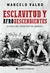 Esclavitud y Afrodescendientes - Marcelo Valko - Continente