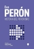 Historia del Peronismo - Eva Peron - Punto de Encuentro