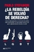 ¿ La rebeldia se volvio de derecha ? - Pablo Stefanoni - Siglo xxi