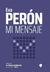 Mi mensaje - Eva Peron - Punto de Encuentro