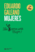 Mujeres - Eduardo Galeano - Siglo xxi