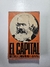 Karl Marx. El capital, crítica de la economía política tomo 1