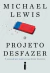 O Projeto Desfazer