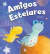 Lit. Inf. - Histórias Emocionantes - Amigos Estrelares
