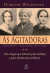 As Agitadoras